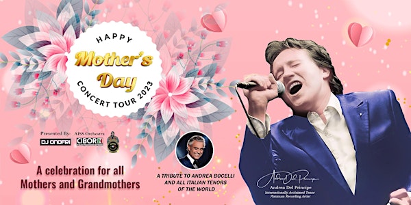 6.30 PM  Naples Concert: Happy Mother's Day Concert Tour 2023