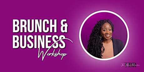 Brunch & Business: A Virtual Networking Workshop for Black Women