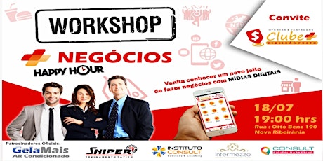 Imagem principal do evento Workshop + Negócios Clube + Ribeirão
