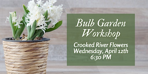 Bulb Garden Workshop