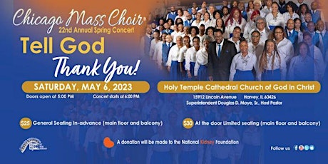 Chicago Mass Choir - 22nd  Annual Spring Concert - "Tell God, Thank You"