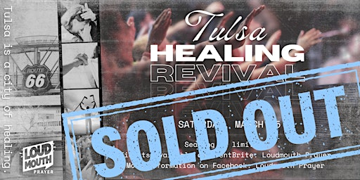 Tulsa Healing Revival - Loudmouth Prayer with Marty Grisham & Amanda Grace