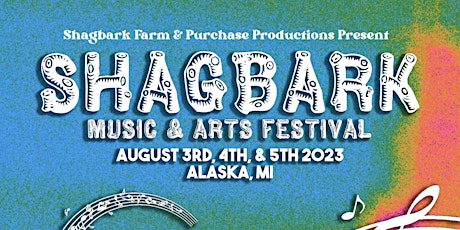 Shagbark Music & Arts Festival primary image