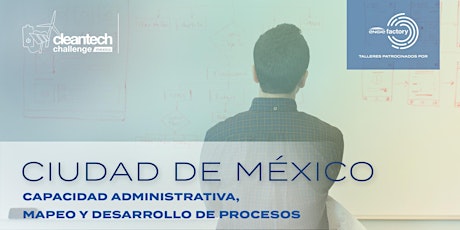 Imagen principal de Capacidad Administrativa, Mapeo y Desarrollo de Procesos 