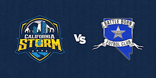June 7th  @ 7:00 PM -  BattleBorn FC at California Storm primary image