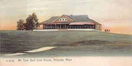FREE TOUR:  Holyoke's Mt. Tom Golf Course and Wyckoff Park Neighborhood