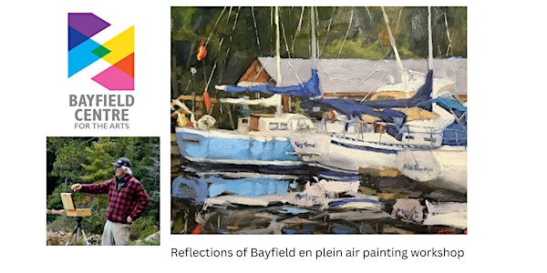 Reflections of Bayfield Painting en plein air with John David Anderson