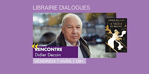Rencontre avec Didier Decoin