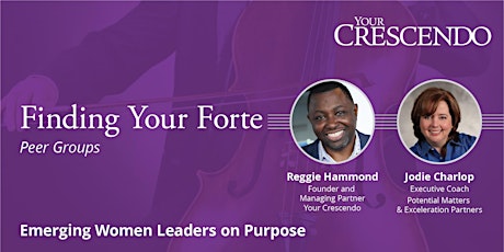 Emerging Women Leaders on Purpose: Finding Your Forte Peer Group primary image