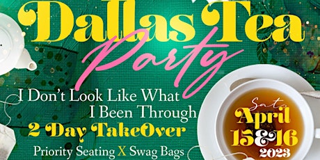 Dallas Tea Party 2-Day Takeover