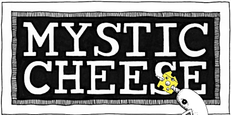 Saturday “Brunch” Series: Mystic Cheese Co.