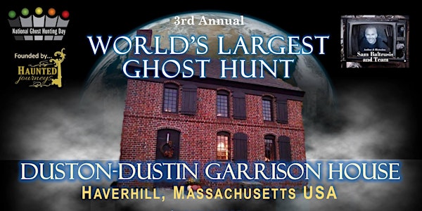 National Ghost Hunting Day: Hilldale Cemetery & Duston-Dustin Garrison Hous...
