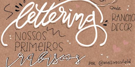 Imagem principal do evento Oficina de Lettering - Nossos primeiros Rabiscos <3