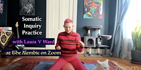 Somatic Inquiry with Laura V Ward - Micro Movement & Awareness  on ZOOM