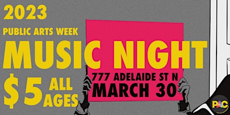 Public Arts Week: MUSIC NIGHT
