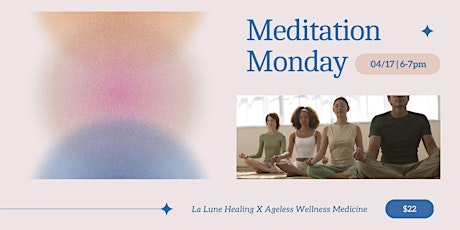 Meditation Monday: Group Healing | Breath Work | Sound  + Energy Healing