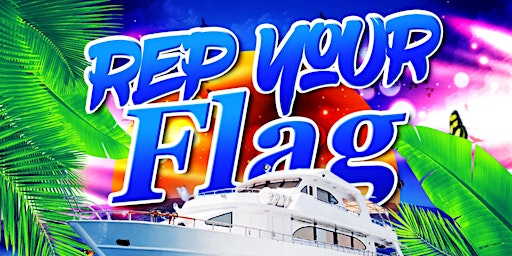 Rep Your Flag Boat Party