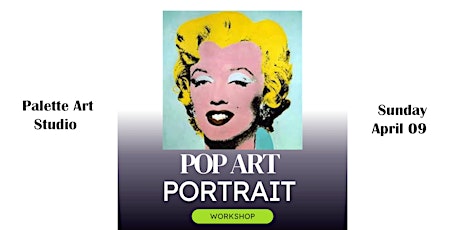 Painting workshop : Paint Your Pop Art Portrait