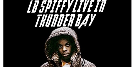 LB Spiffy Live in Thunder Bay