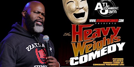 Clutch ATL presents The Heavyweights of Comedy