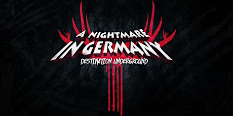 Hauptbild für A Nightmare In Germany - Destination Underground