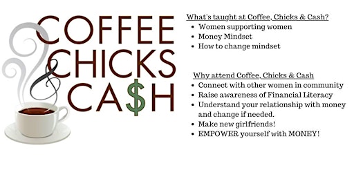 Primaire afbeelding van Rescheduled Coffee, Chicks & Ca$h