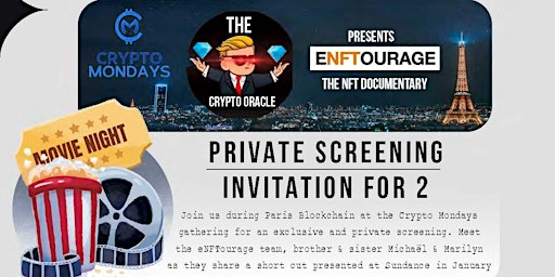 Crypto Monday Paris Blockchain | eNFTouragePrivate Screening
