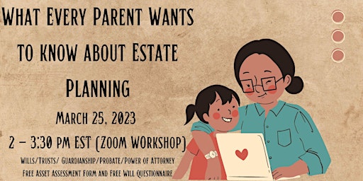 What Every Parent Wants to Know about Estate Planning