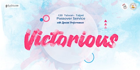 GBI Taiwan - Taipei | Ibadah Paskah 2023 "Victorious"