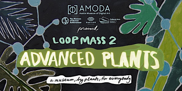 LOOP MASS 2: ADVANCED PLANTS