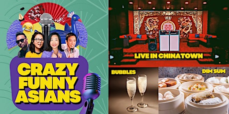 "Crazy Funny Asians" Friday Night Comedy in Chinatown (SF)