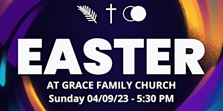 Easter at Grace Family Church