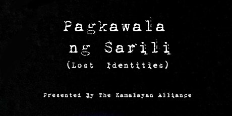 "Pagkawala Ng Sarili": Pilipino Cultural Showcase 2023