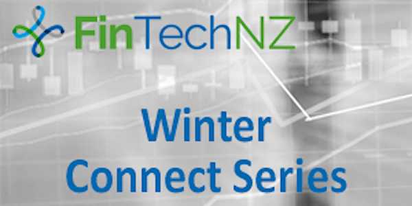 FinTechNZ Connect Auckland - August