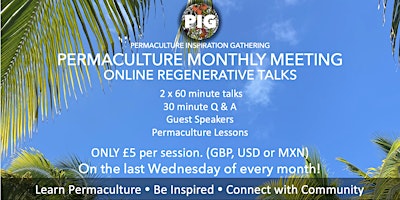 Permaculture Monthly Meeting - PIG primary image