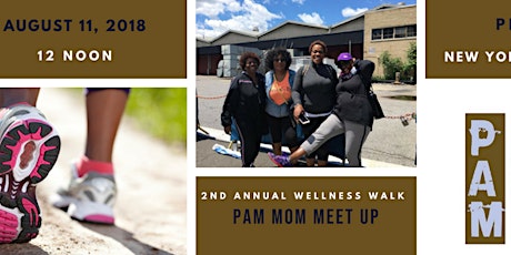 2nd Annual PAM Mom Wellness Walks     primary image