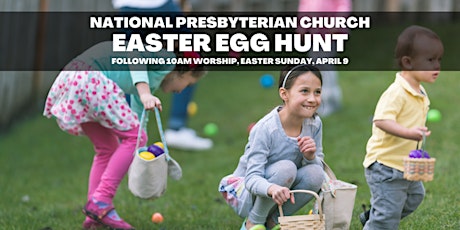 National Presbyterian Church Easter Egg Hunt