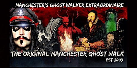 FLECKY BENNETT’S THE ORIGINAL MANCHESTER GHOST WALK