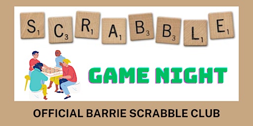 Primaire afbeelding van SCRABBLE Game Night | Official Barrie Scrabble Club