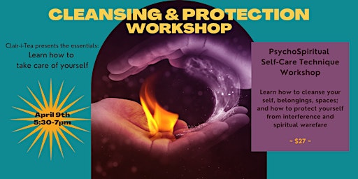 Cleansing & Protection Workshop