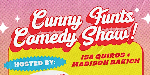 Cunny Funts 1st Monthly Comedy Show