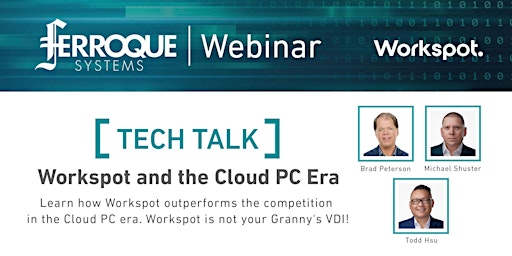 Tech Talk: Workspot and the Cloud PC Era