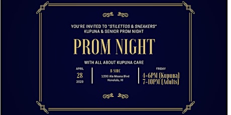 All About Kupuna Care Presents Adult Senior Prom Night!
