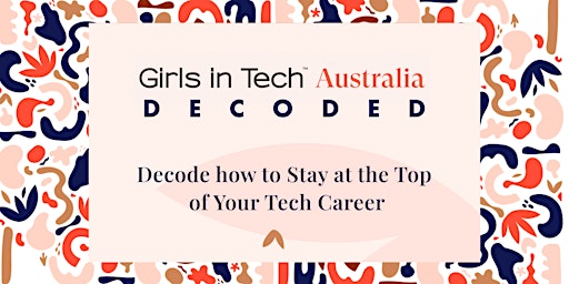 Girls in Tech Australia: Decoded