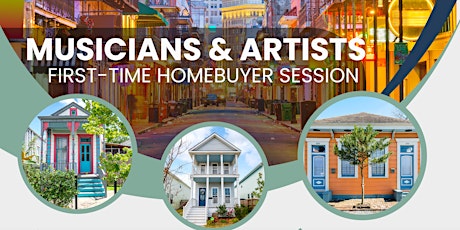 Musicians and Artists First Time Home Buyers Session