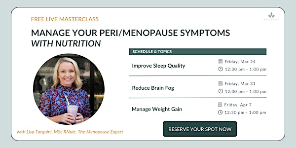 MANAGE YOUR PERI/MENOPAUSE SYMPTOMS WITH NUTRITION