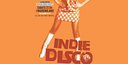 Karmadrome: Indie-Disco [Design Week Party]