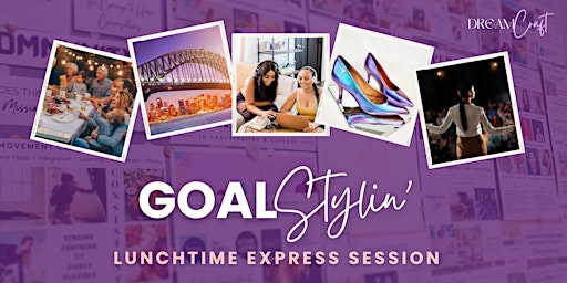 Goal Styling - Lunchtime Express