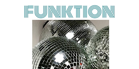 FUNKTION  A free fun night of Funk, Soul, Disco & Reggae in Galway!