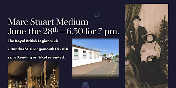 Get Guaranteed Reading from Marc Stuart Medium- Grangemouth Stage Event